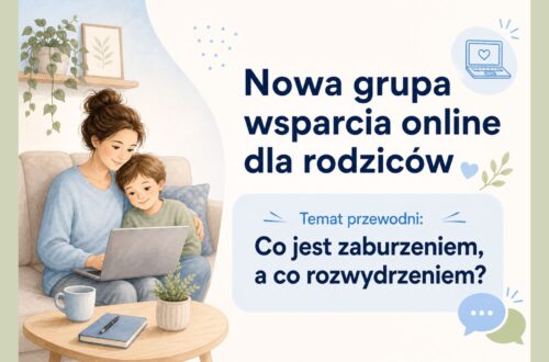 Nowa grupa wsparcia online dla rodziców Centrum Harmonia