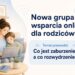 Nowa grupa wsparcia online dla rodziców Centrum Harmonia